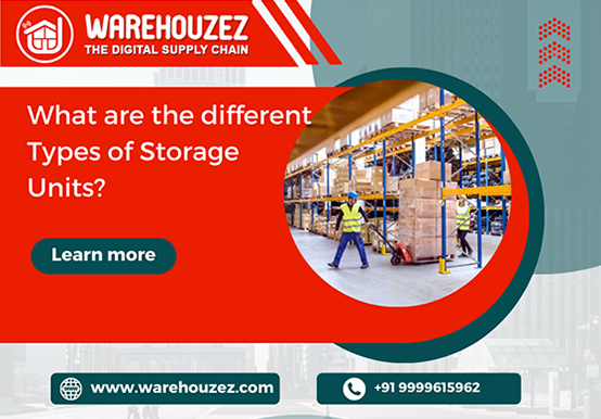 What are the Different Types of Storage Units